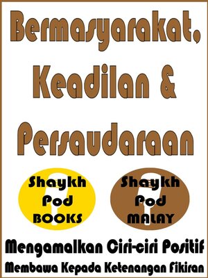 cover image of Bermasyarakat, Keadilan & Persaudaraan--Socializing, Justice & Ties of Kinship